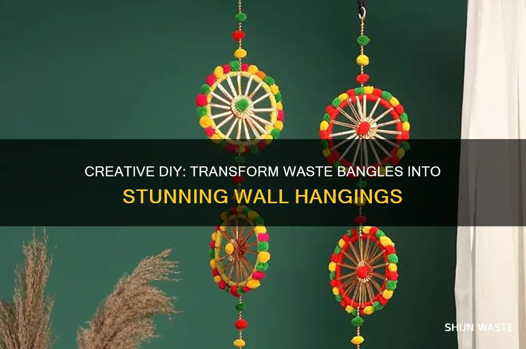 how to make wall hanging with waste bangles