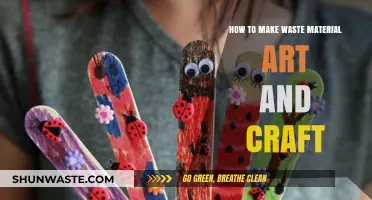Transform Trash to Treasure: Creative Waste Material Art & Craft Ideas