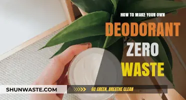 DIY Zero Waste Deodorant: Simple, Eco-Friendly, and Effective Recipe