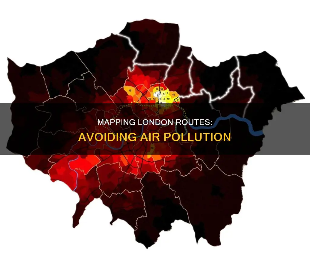 how to map routes in london with least air pollution