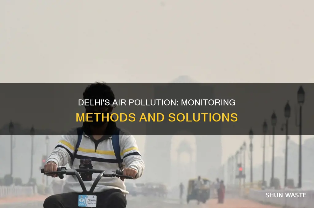 how to measure air pollution in delhi