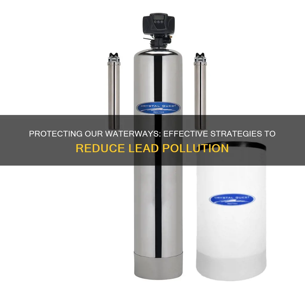 how to minimize lead water pollution