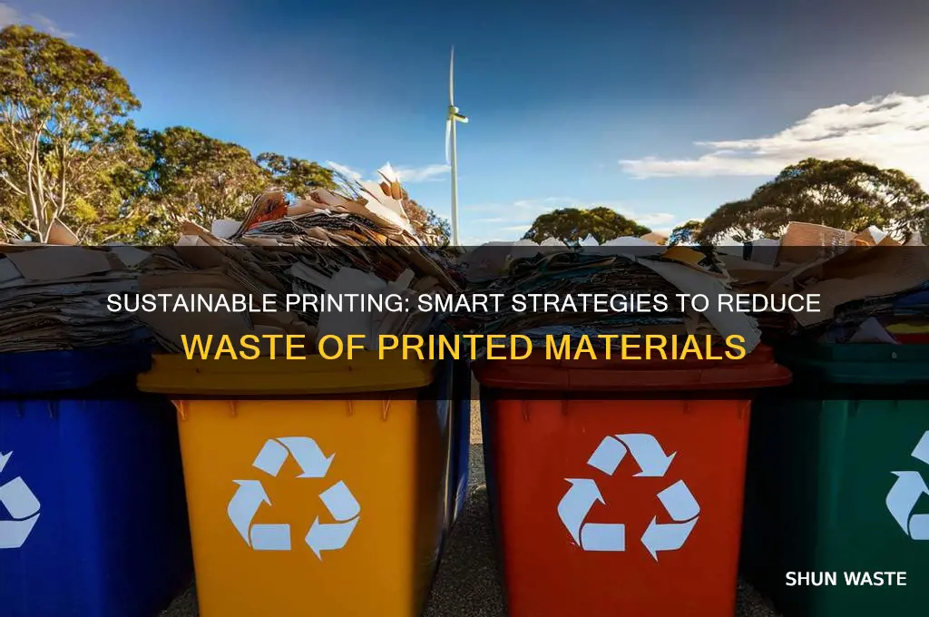 how to minimize waste of printed materials