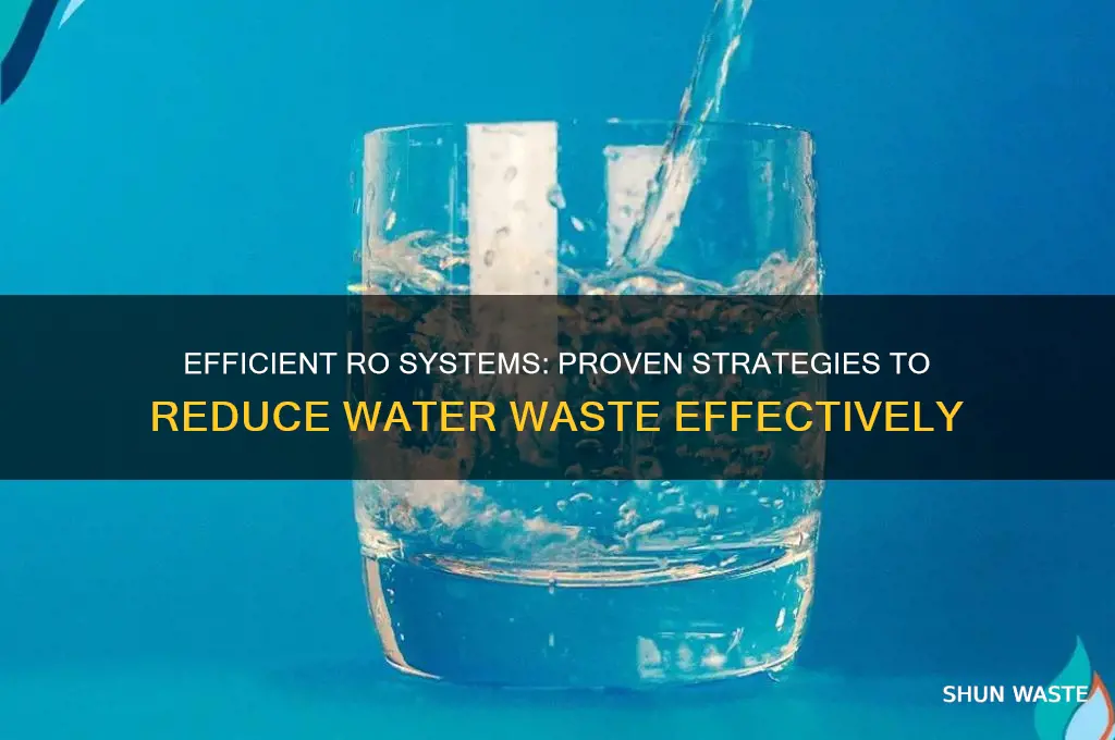 how to minimize water waste in an ro system