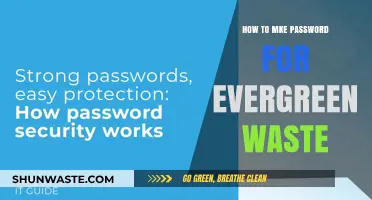 Secure Evergreen Waste: Crafting Strong, Memorable Passwords for Long-Term Use
