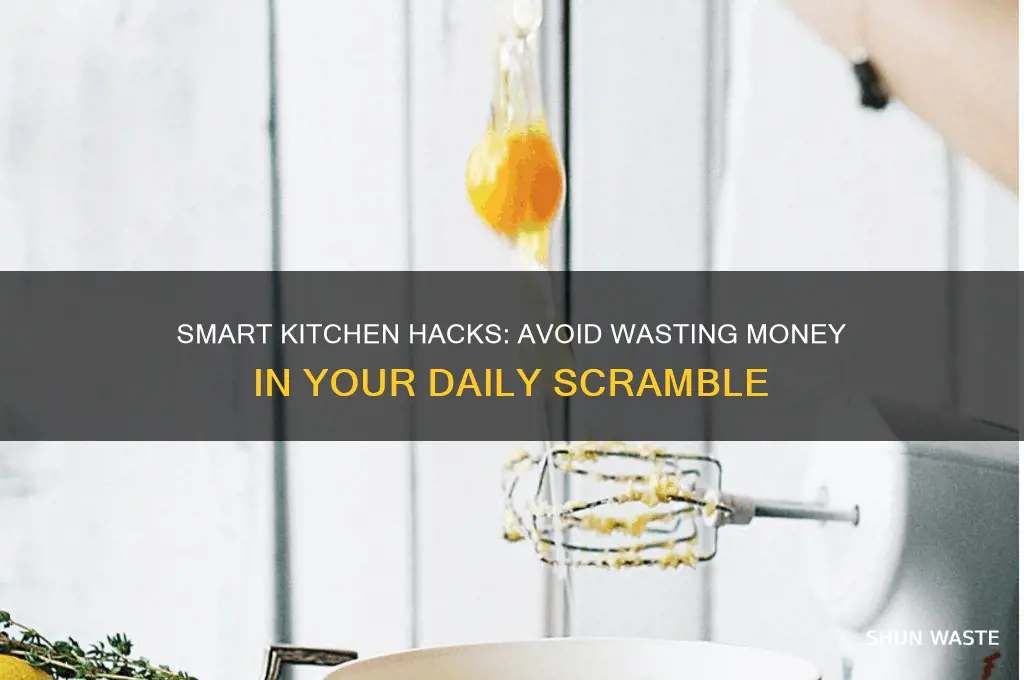 how to not waste money kitchen scramble