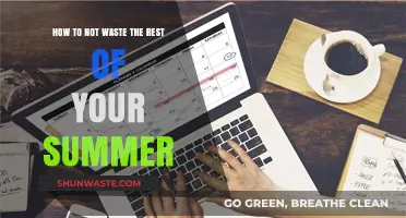 Maximize Your Summer: Tips to Make Every Moment Count