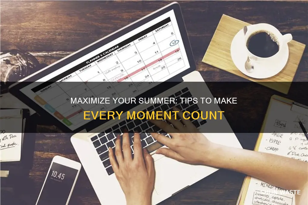 how to not waste the rest of your summer