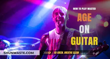 Mastering Wasted Age: A Step-by-Step Guitar Tutorial for Beginners