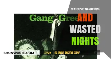 Mastering Wasted Days and Wasted Nights: A Step-by-Step Guide