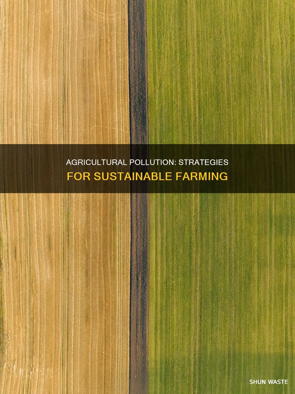 how to prevent agricultural pollution