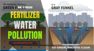 Protecting Waterways: Strategies to Prevent Fertilizer Pollution