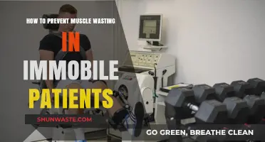 Preventing Muscle Wasting in Immobile Patients: Effective Strategies and Techniques
