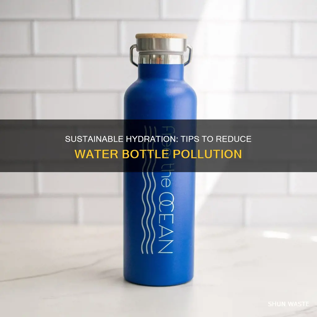 how to prevent water bottle pollution