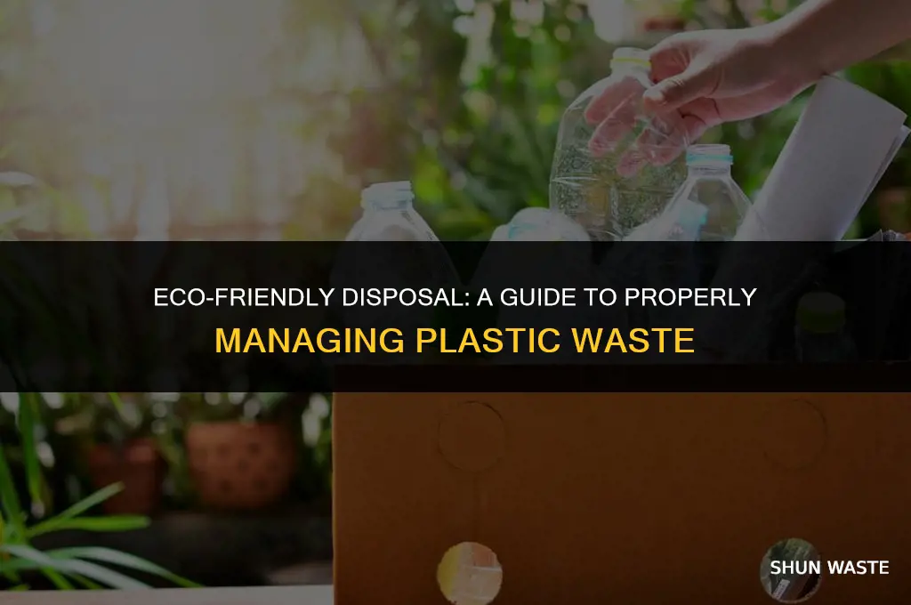 how to properly dispose of plastic waste