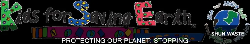 how to protect our planet from pollution