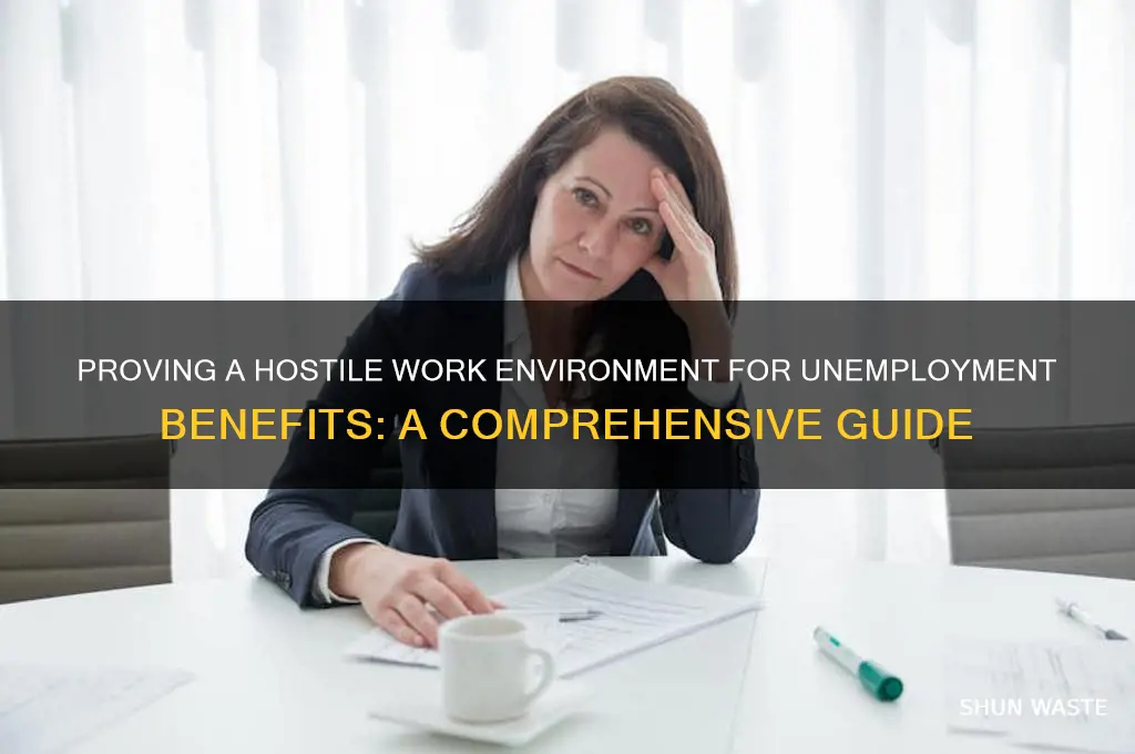 how to prove hostile work environment for unemployment