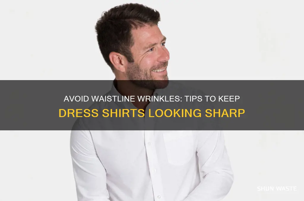 how to prvwnt dress shirts from looking bad around waste