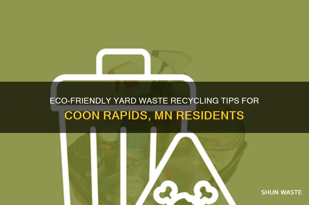 how to recycle yard waste in coon rapids mn