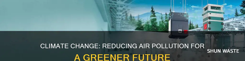 how to reduce air pollution and climate change