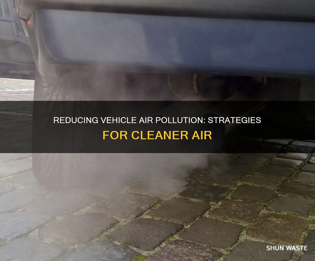 how to reduce air pollution by vehicles