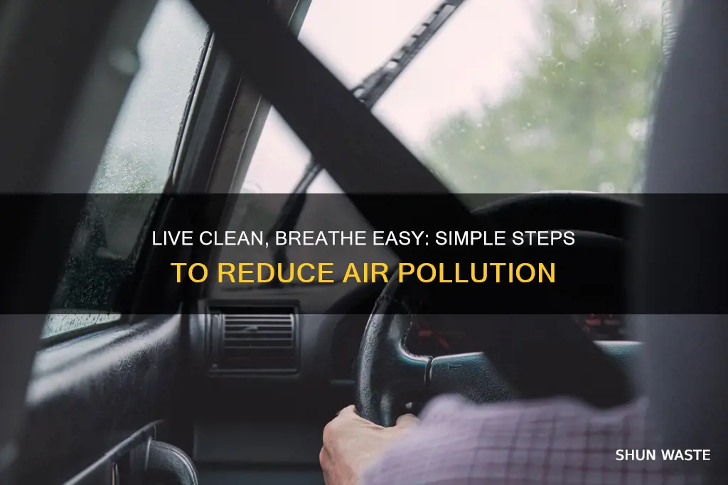 how to reduce air pollution in daily lifestyle