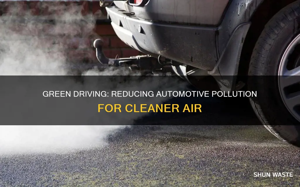 how to reduce automotive pollution