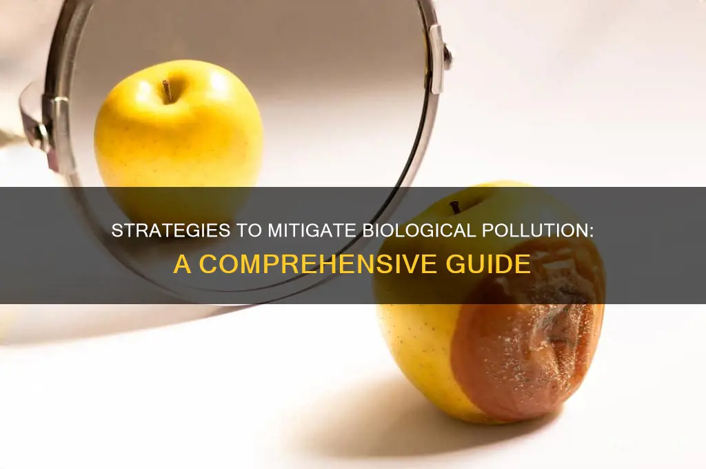 how to reduce biological pollution