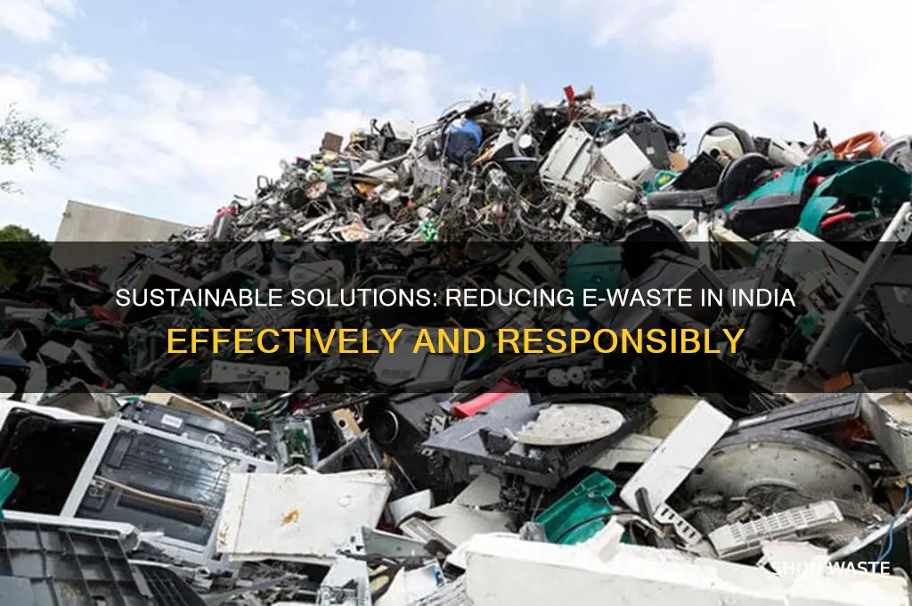 how to reduce e waste in india