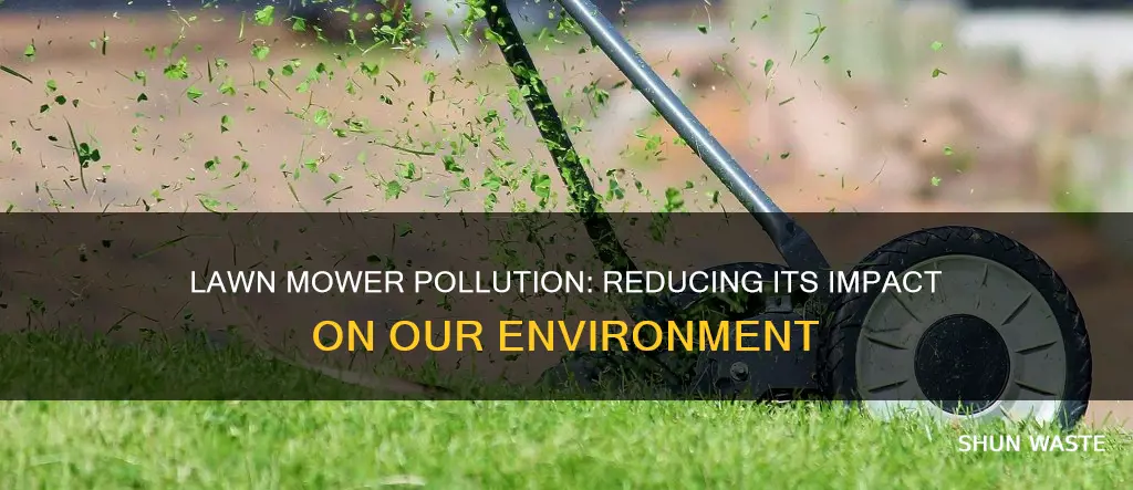 how to reduce lawn mower pollution