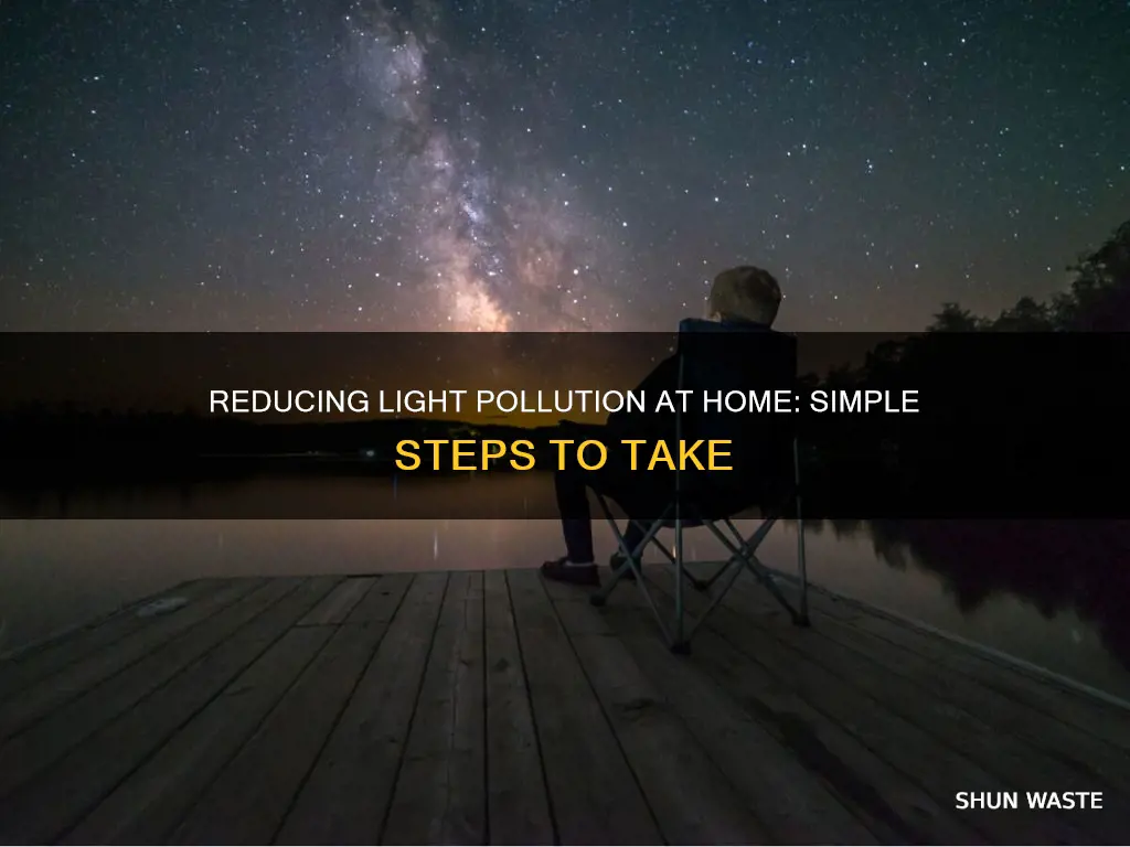 how to reduce light pollution at home