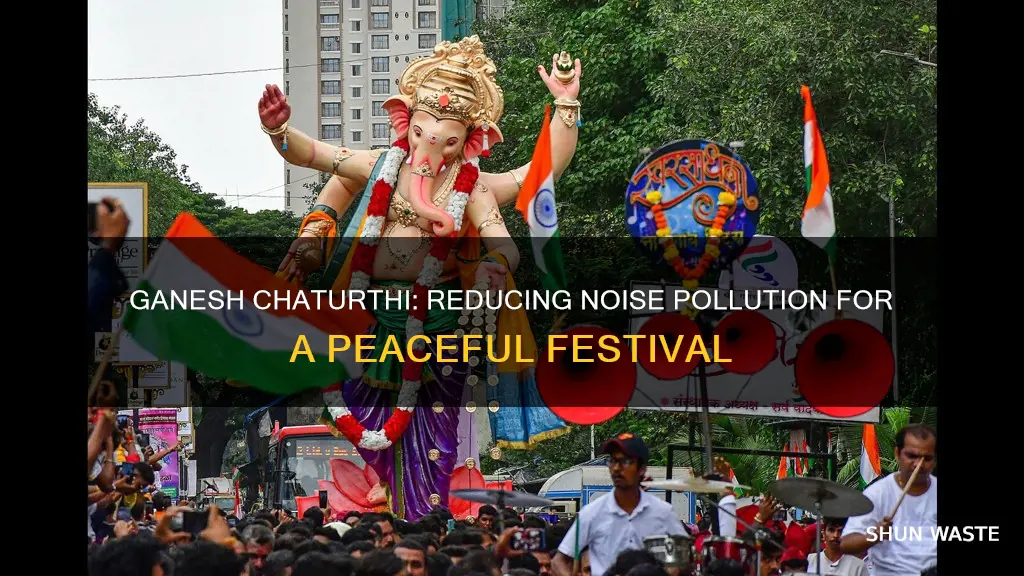 how to reduce noise pollution during ganesh chaturthi