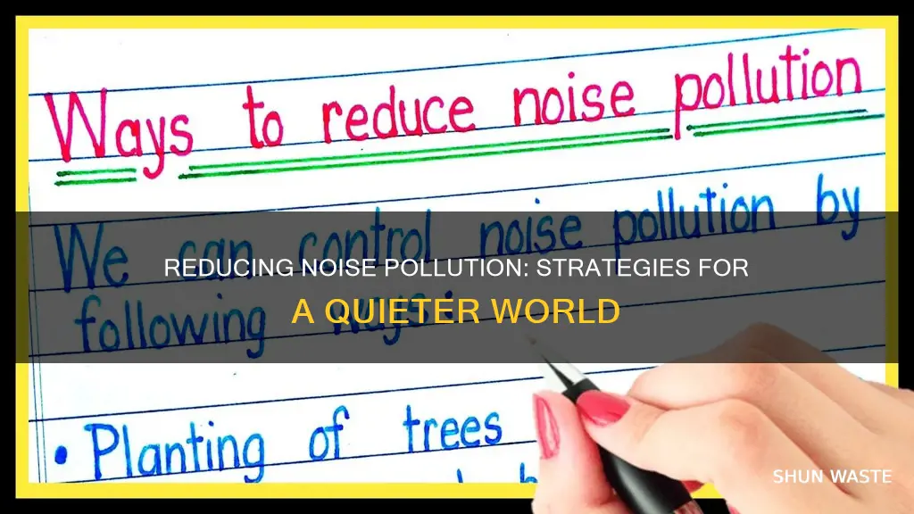 how to reduce noise pollution essay