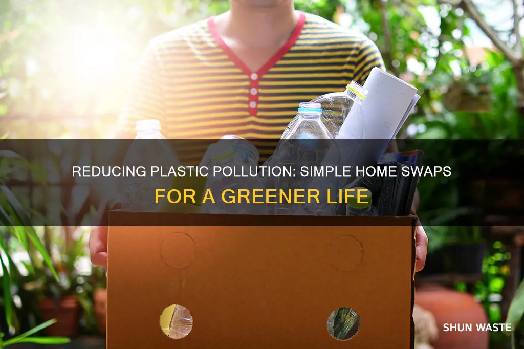 how to reduce plastic pollution at home