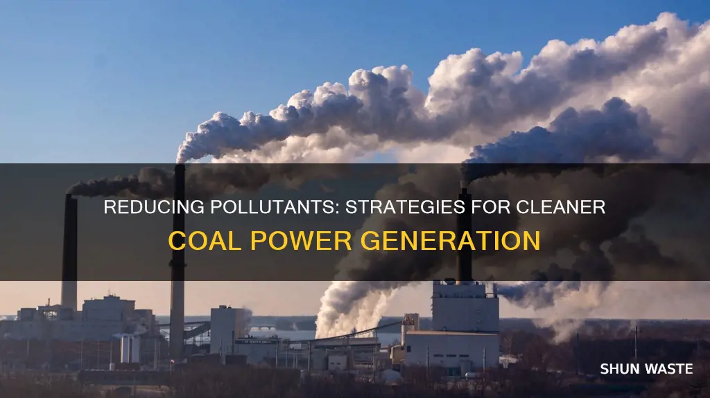 how to reduce pollutants from coal power plants