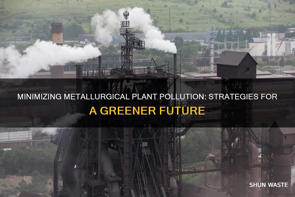 how to reduce pollution from metallurgical plants