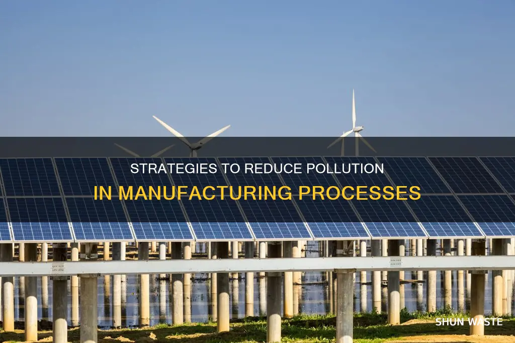 how to reduce pollution in manufacturing