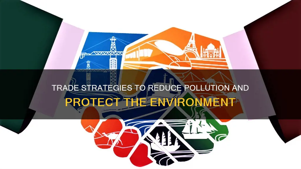 how to reduce pollution thruough trade