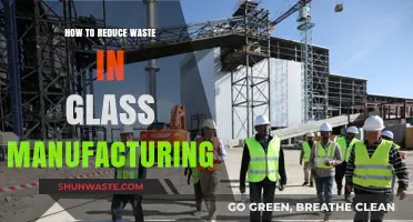 Sustainable Glass Production: Strategies to Minimize Waste and Maximize Efficiency
