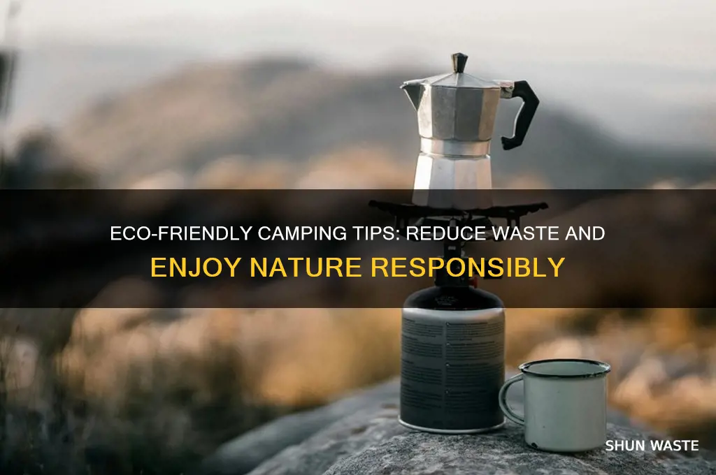how to reduce waste on a campout