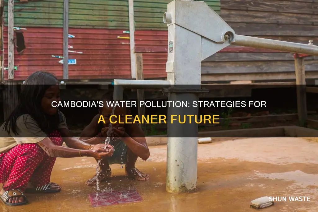 how to reduce water pollution in cambodia