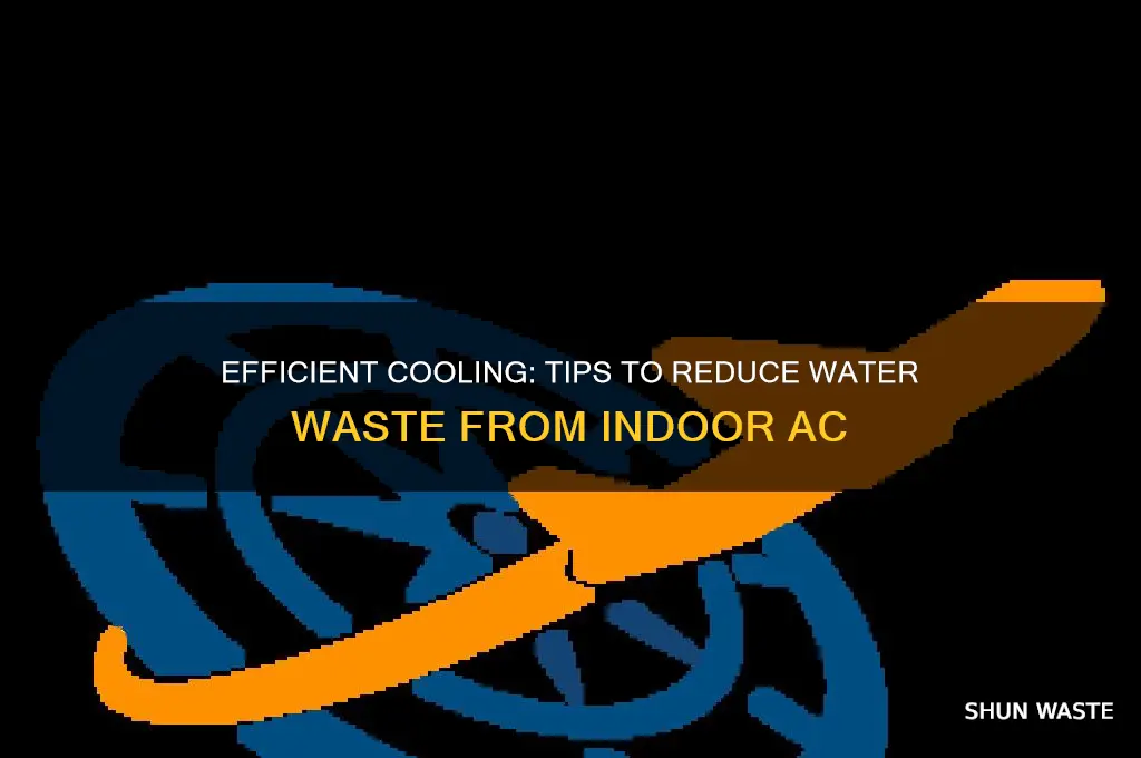 how to reduxe water waste from indoor a c
