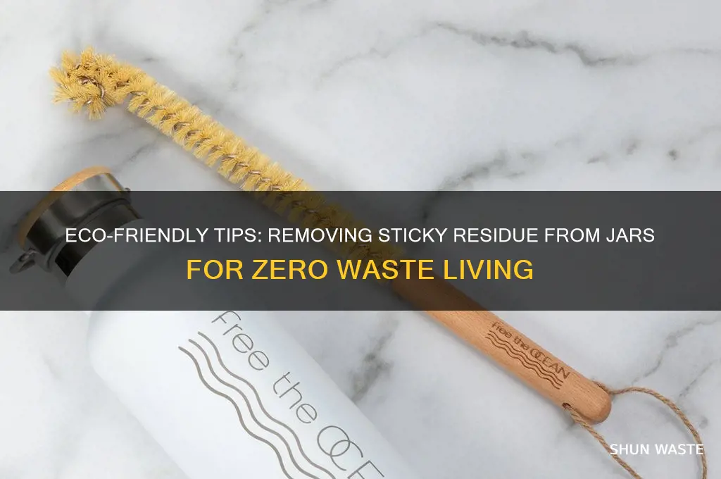 how to remove sticky residue from jars zero wast