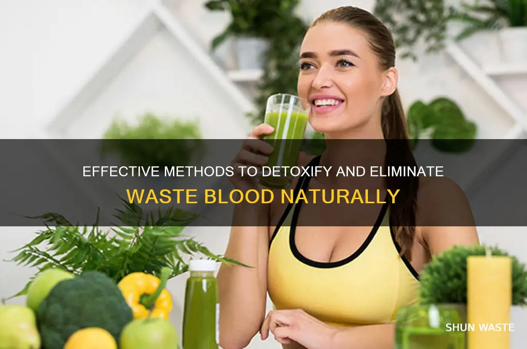 how to remove waste blood from body