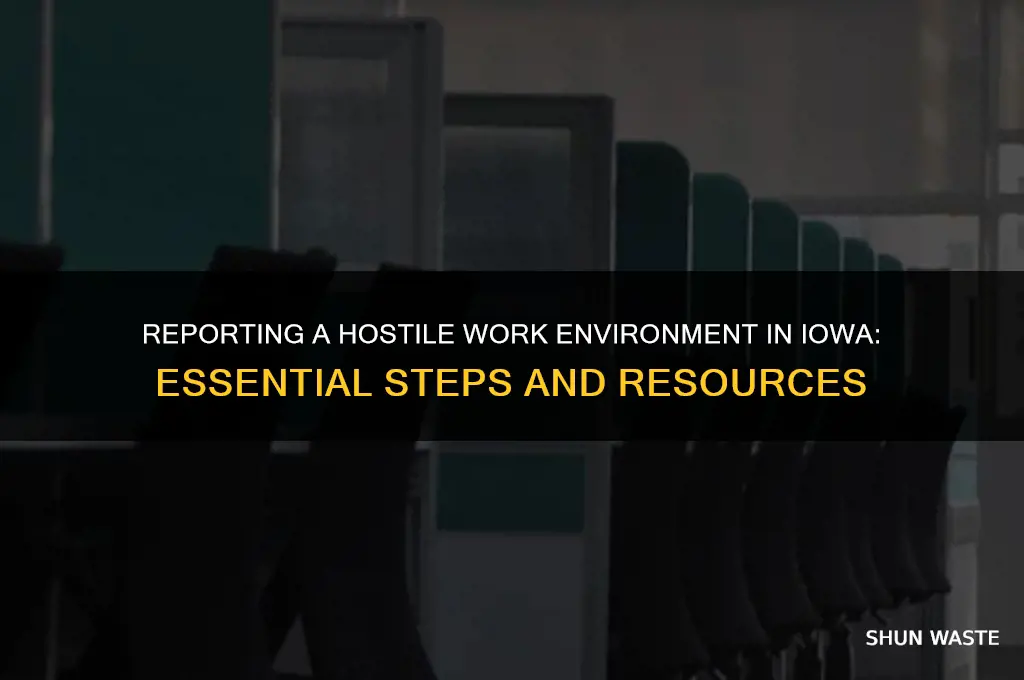 how to report a hostile work environment in iowa