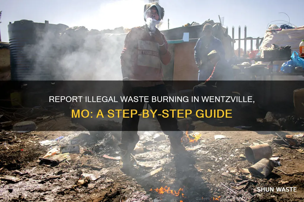 how to report illegal burning of waste in wentzville mo