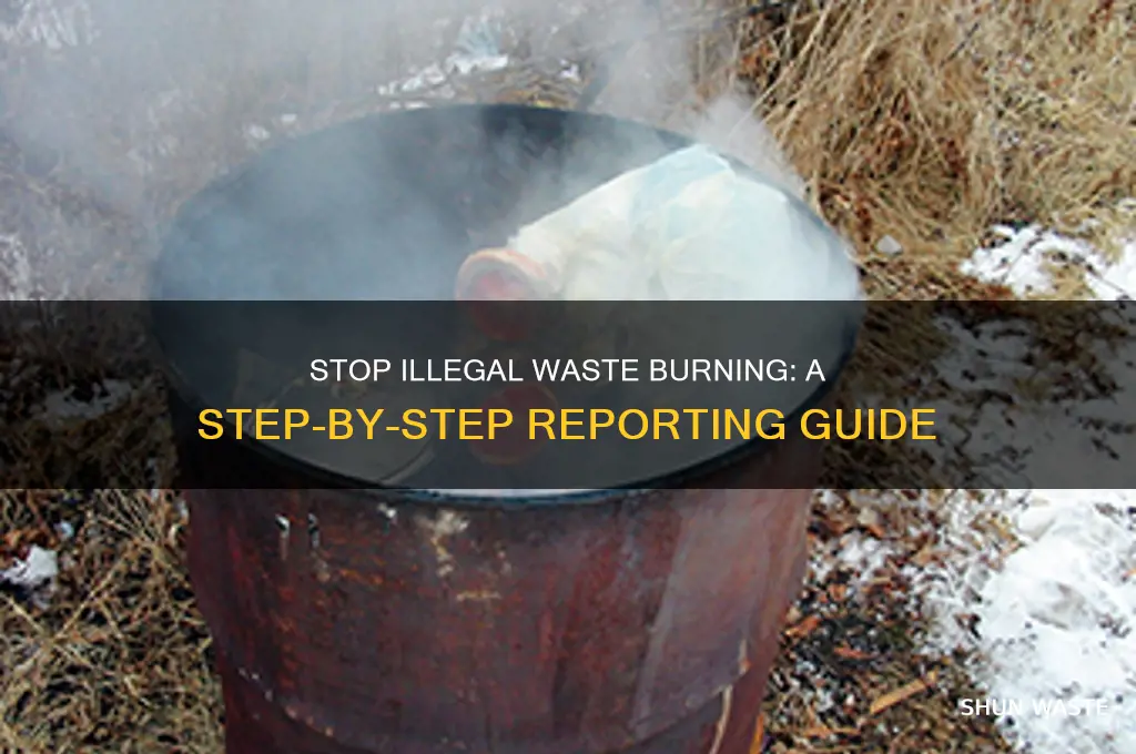 how to report illegal burning of waste
