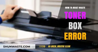 Fixing Waste Toner Box Error: A Step-by-Step Reset Guide