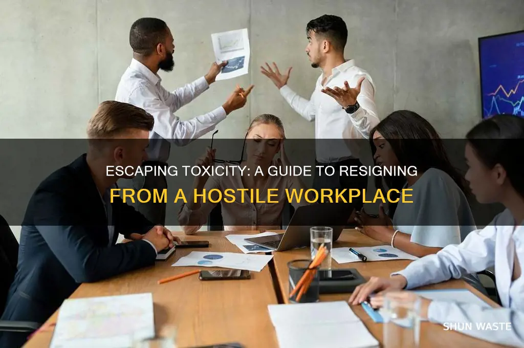 how to resign due to toxic work environment