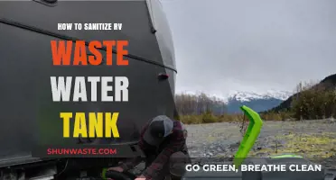 Effective RV Waste Tank Sanitization: A Step-by-Step Guide for Cleanliness